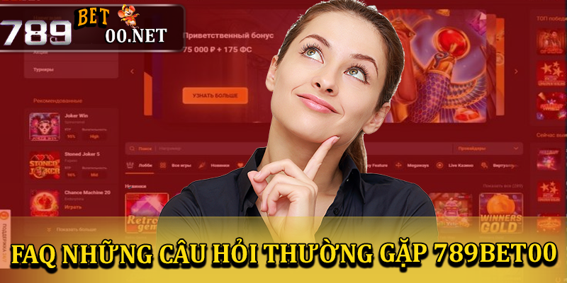 FAQ - Câu hỏi thường gặp về nhà cái 789bet00