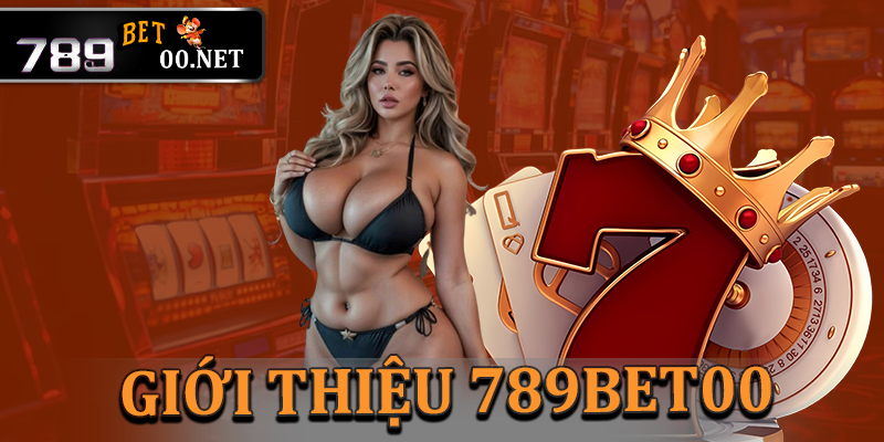 Giới thiệu sơ lược về nhà cái 789bet00