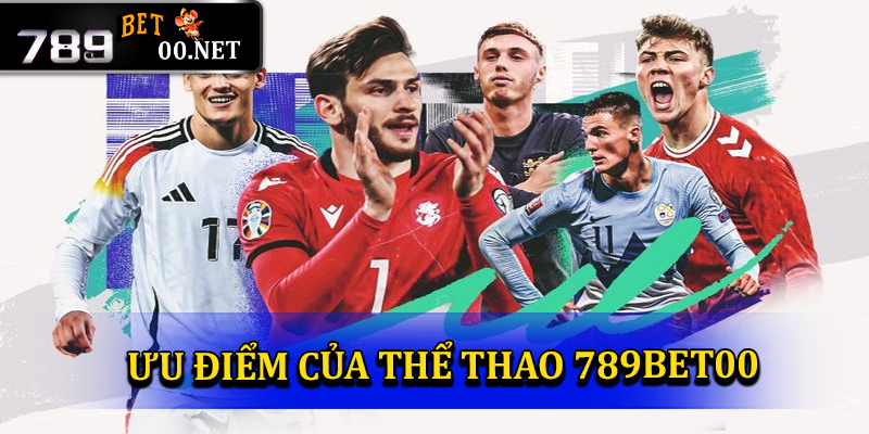 Những ưu điểm có tại sảnh thể thao 789bet00