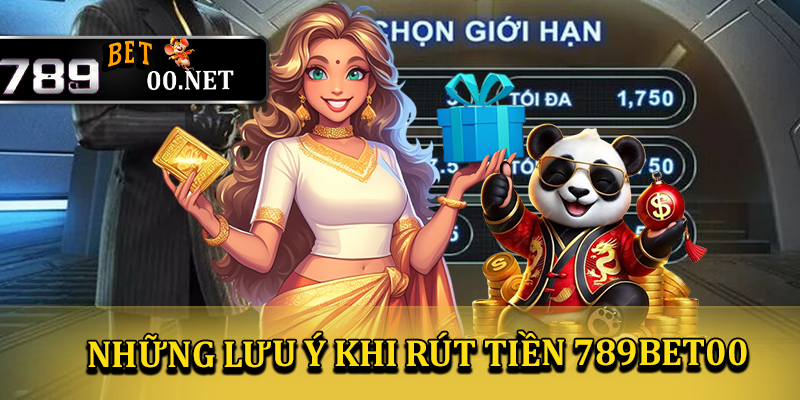 Những lưu ý khi thực hiện rút tiền 789bet00