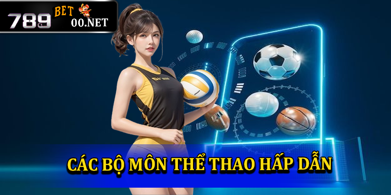 Các bộ môn thể thao hot nhất tại 789bet00